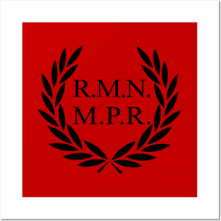 R.M.N M.P.R. - Roman Empire Meme Laurel Posters and Art